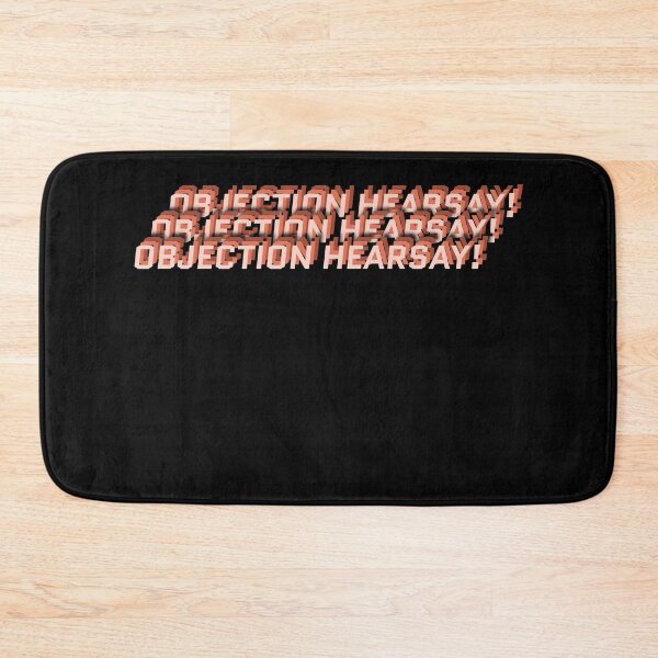 Item preview, Objection Hearsay! designed and sold by MarioShirtWorld.