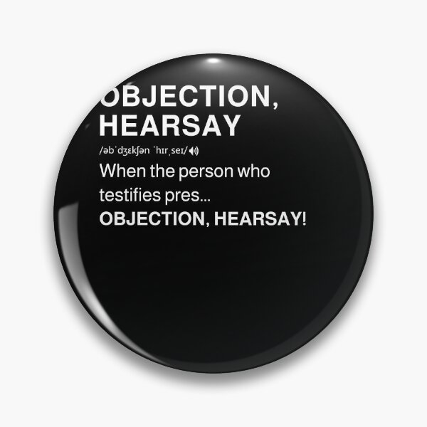 Item preview, Funny Objection Hearsay Definition I Trendy Sarcastic Lawyer designed and sold by MarioShirtWorld.