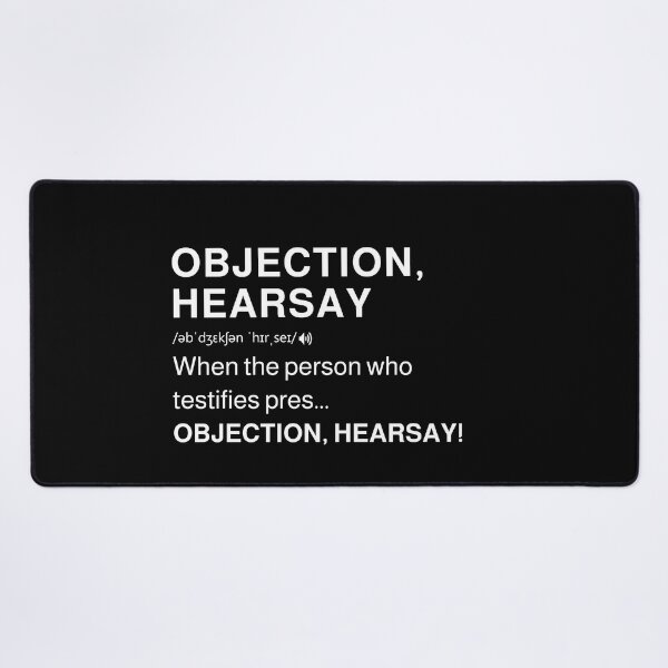 Item preview, Funny Objection Hearsay Definition I Trendy Sarcastic Lawyer designed and sold by MarioShirtWorld.