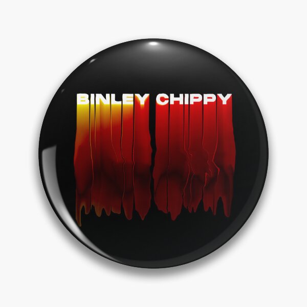 Item preview, THE DRIPPING CHIPPER. BINLEY MEGA CHIPPY MEME. designed and sold by mjtcrp.
