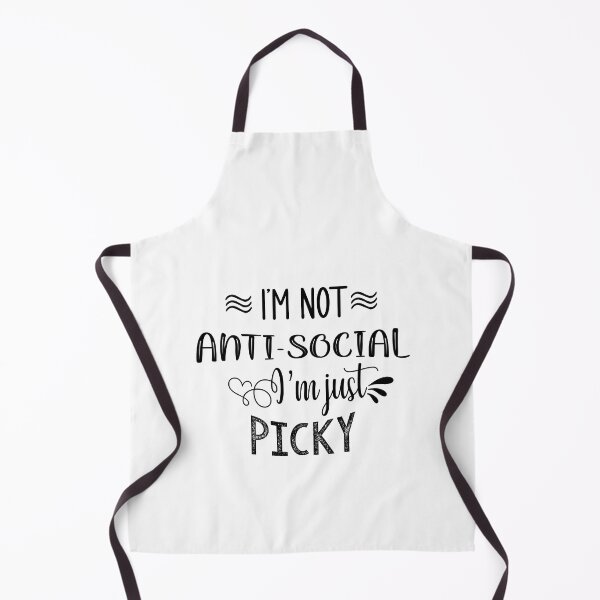 Item preview, I'm not anti-social, I'm just picky. designed and sold by TheFoolsGallery.