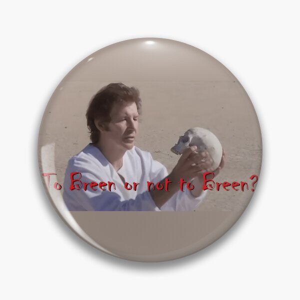 Item preview, To Breen or not to Breen? NEIL BREEN - Breen's Corrupt Merchandise - Funny sticker Funny t-shirt designed and sold by ThingsToSmile.