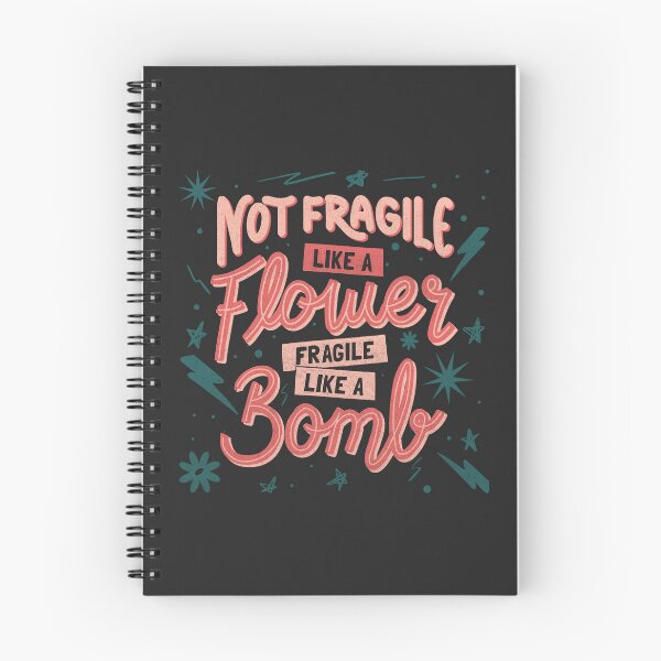 Item preview, Not fragile like a flower, fragile like a bomb by Tobe Fonseca designed and sold by Tobe Fonseca®.