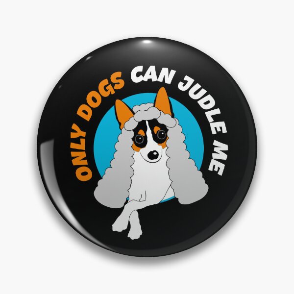 Artikelvorschau, Only Dogs Can Judge Me entworfen und verkauft von natysik111188.
