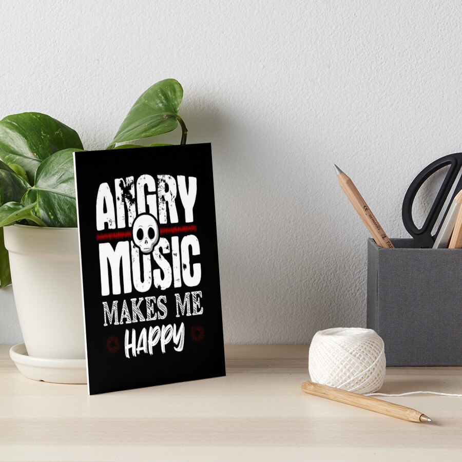 "Angry Music makes me Happy - funny metalhead outfits gifts" Art Board