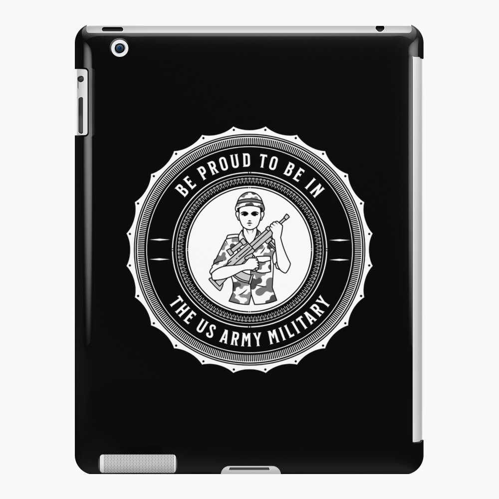 be-proud-to-be-in-the-us-army-military-soldier-ipad-case-skin-for