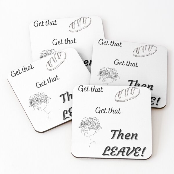 Item preview, Get That Bread Then Leave BeatKing designed and sold by Finding Flowers.