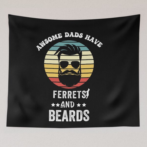 Item preview, awsome dads have ferrets and beards  designed and sold by POPLIN ⭐ ⭐ ⭐ ⭐ ⭐.