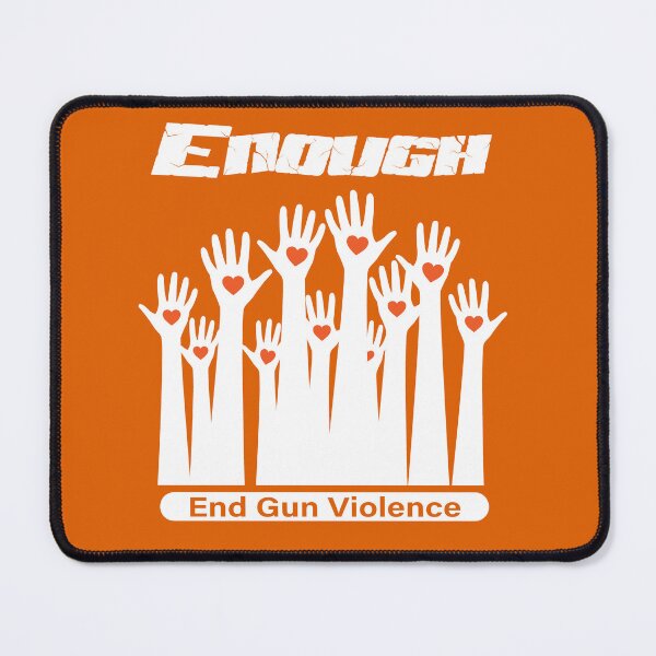 Item preview, Wear Orange Enough End Gun for peace designed and sold by Micosmile.