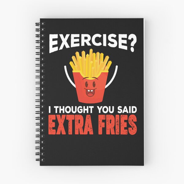 Item preview, Exercise I Thought You Said Extra Fries Funny French Fry Exercise designed and sold by lou731.
