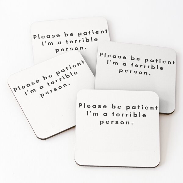 Item preview, FUNNY Please be patient I'm a terrible person designed and sold by Bap-tiste.