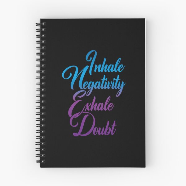 Item preview, Inhale Negativity Exhale Doubt designed and sold by Steven Coman.