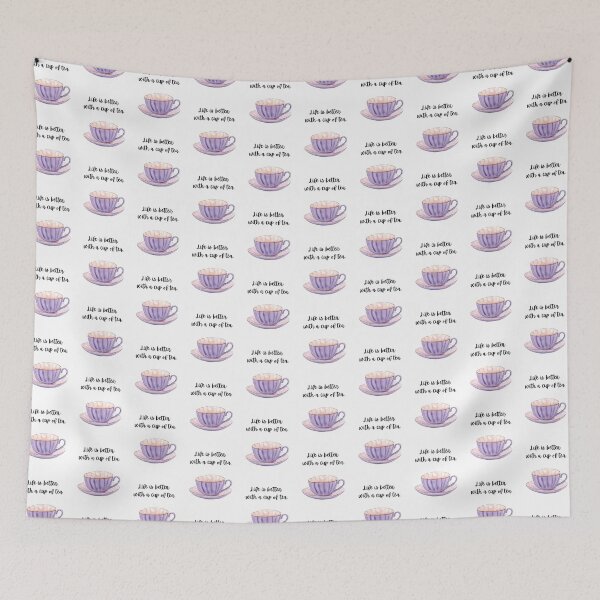 Item preview, Life is Better with a Cup of Tea designed and sold by Finding Flowers.