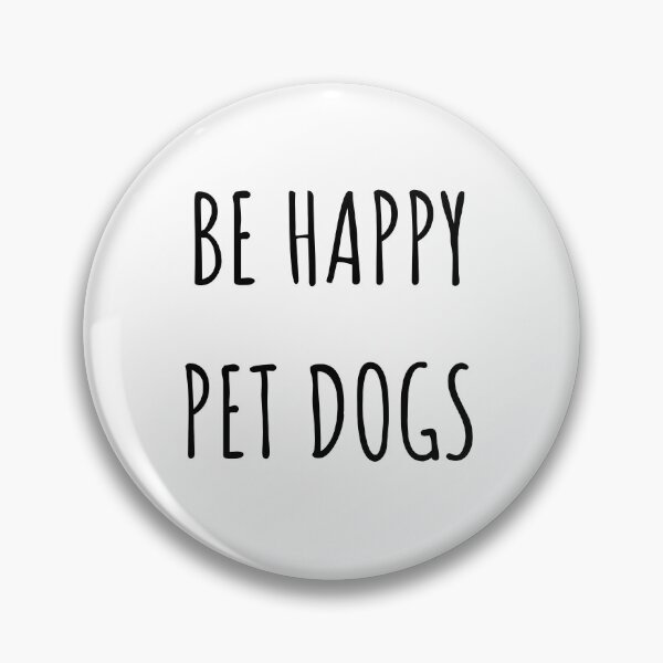 Artikelvorschau, Be Happy. Pet dogs entworfen und verkauft von E-Eden.