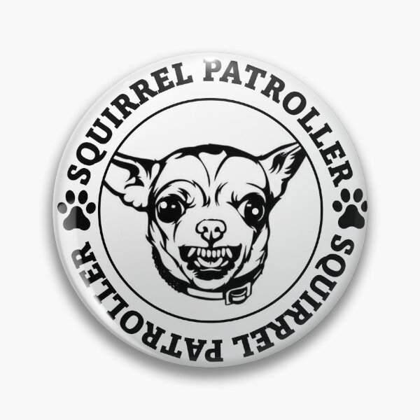 Item preview, Squirrel Patroller Patch - Chihuahua designed and sold by Kongiferd.