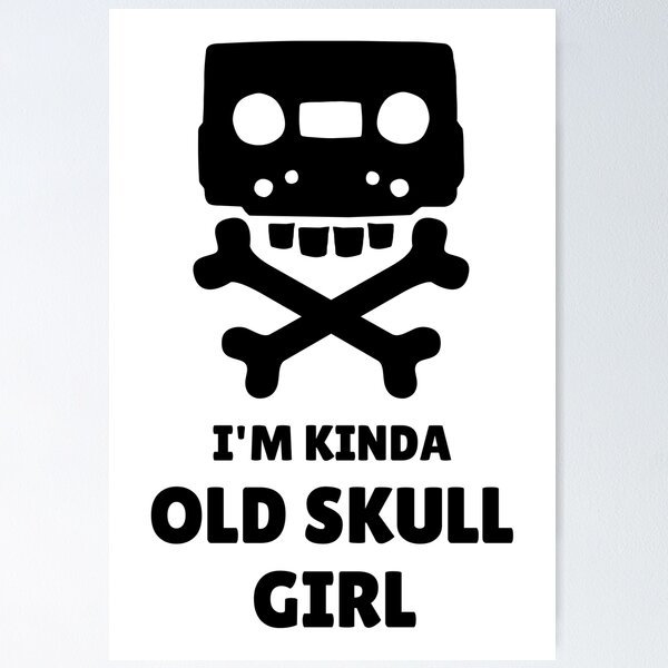Item preview, Copy of I'm Kinda Old School Girl - Funny Cassette Skull - Black designed and sold by tapeisdamessage.