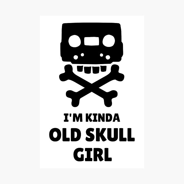 Item preview, Copy of I'm Kinda Old School Girl - Funny Cassette Skull - Black designed and sold by tapeisdamessage.
