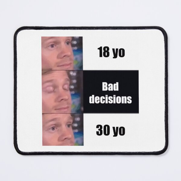 Item preview, bad decisions designed and sold by XNIO.