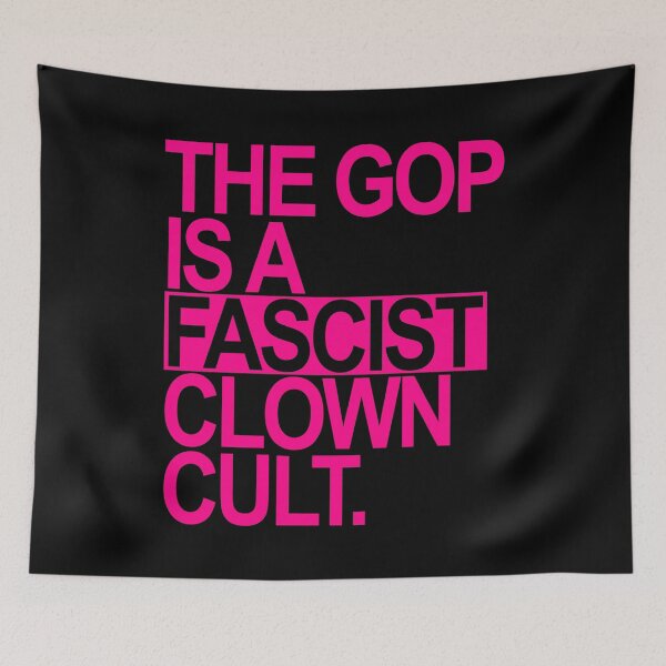 Item preview, The GOP is a FASCIST CLOWN Cult (hot pink 1) designed and sold by Thelittlelord.