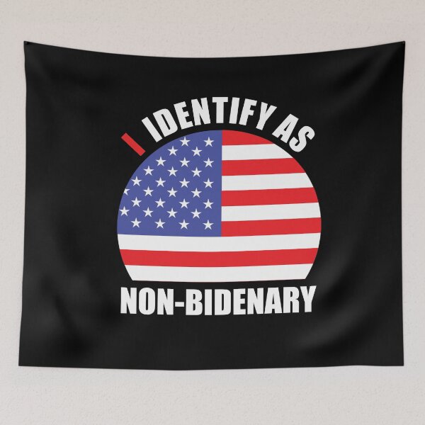 Item preview, I Identify As Non-Bidenary Funny Anti Biden Gift designed and sold by SharpThreadZ.