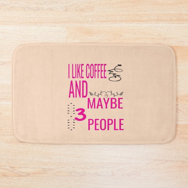 Item preview, I Like Coffee And Maybe 3 People designed and sold by ASSOUKI9.