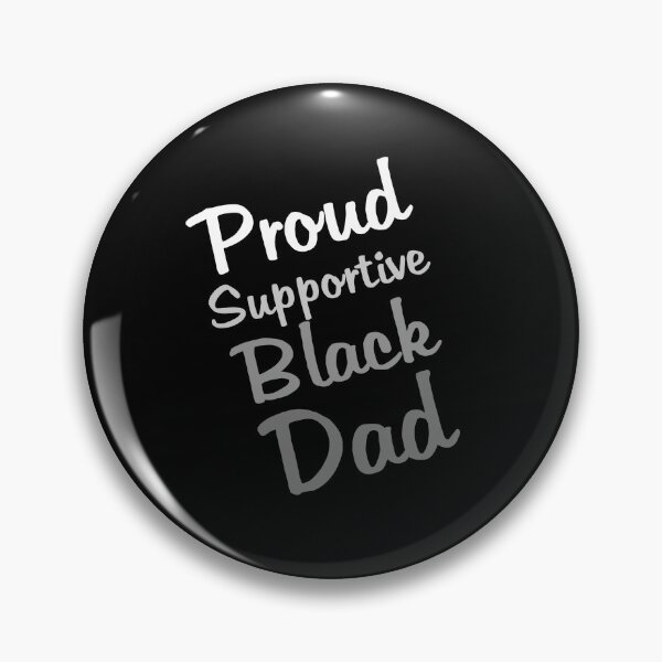 Item preview, Proud supportive black dad designed and sold by Catspeople.