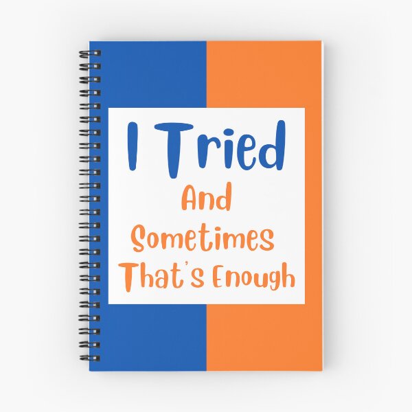 Item preview, I Tried And Sometimes That's Enough designed and sold by Sidra-Store.
