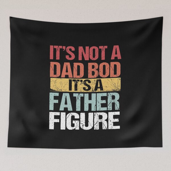 Item preview, It's Not A Dad BOD It's Father Figure Bear Beer,Funny Father’s Day 2022 Gift,Perfect Father’s Day 2022, Funny Gift For Dad designed and sold by SheIsAQueen.