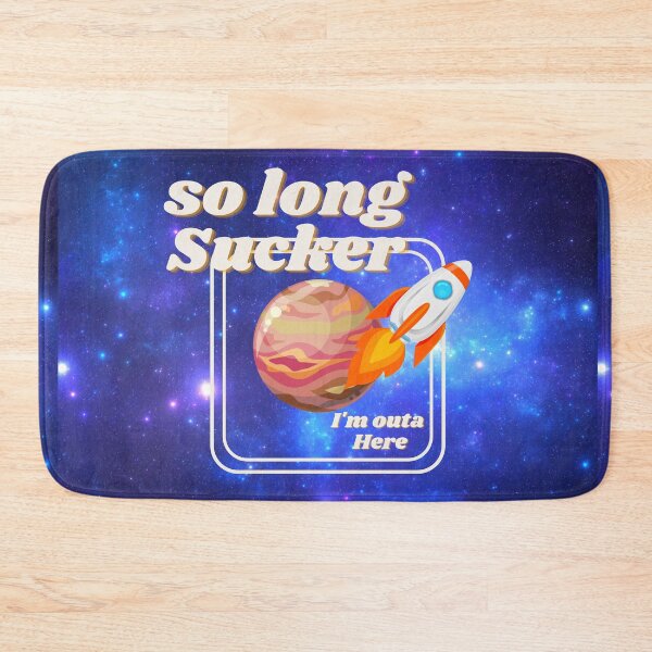 Item preview, So long sucker designed and sold by Weather gifts .