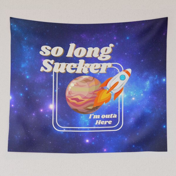 Item preview, So long sucker designed and sold by Weather gifts .