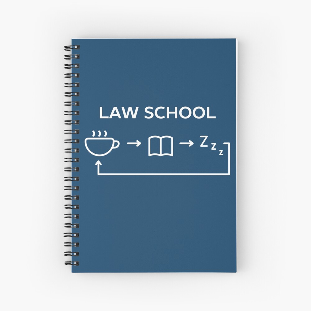 "Law School Student " Spiral Notebook for Sale by happinessinatee
