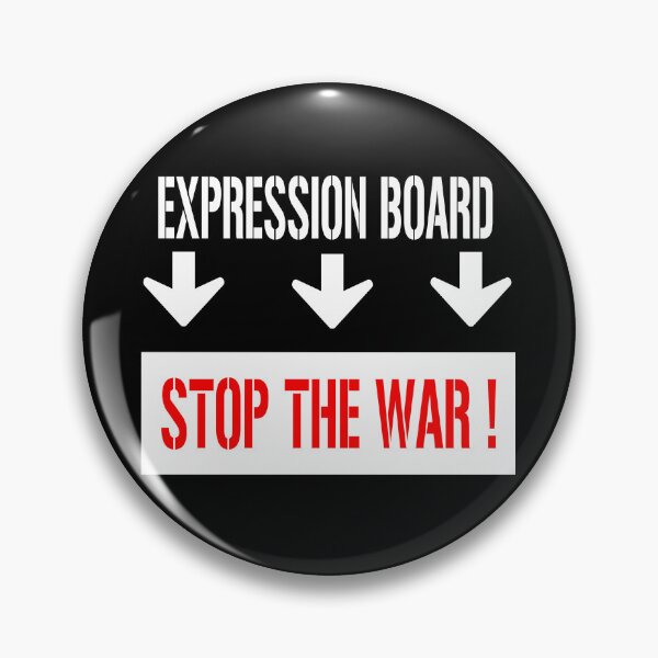 Item preview, Expression Board (Stop the War) designed and sold by porfysoundtrack.