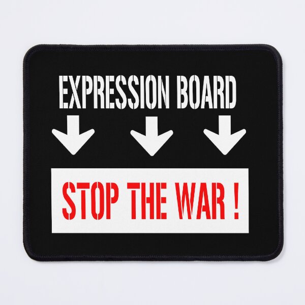 Item preview, Expression Board (Stop the War) designed and sold by porfysoundtrack.