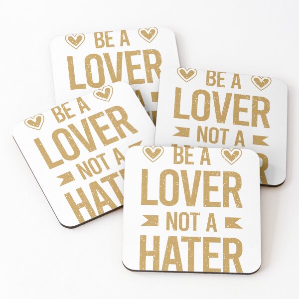 Item preview, Be a Lover Not A Hater Always Think To Be Positive Aspire To Inspire Before The Expire Funny Saying Happy Life Apparel Essential Motivation Inspiration Joy Mood designed and sold by DesignByHeartUK.