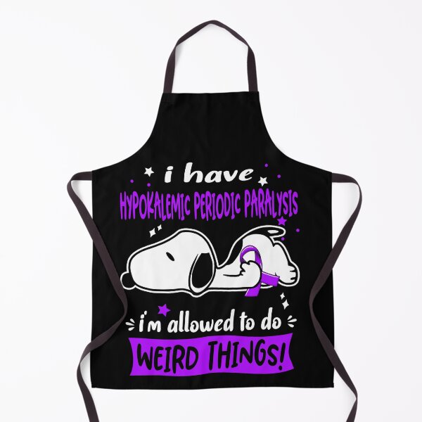 Item preview, I Have Hypokalemic Periodic Paralysis I Am Allowed To Do WEIRD THINGS!  designed and sold by Wlsnpeggy.