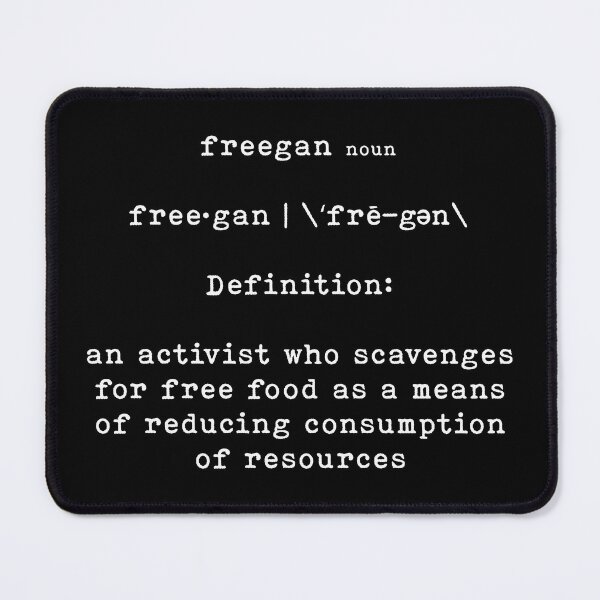Item preview, Freegan Definition designed and sold by RickyBarnard.