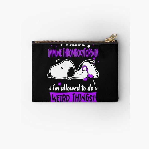 Item preview, I Have Immune Thrombocytopenia I Am Allowed To Do WEIRD THINGS!  designed and sold by Wlsnpeggy.