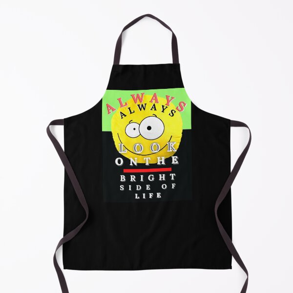 Item preview, Always Look On The Bright Side Of Life designed and sold by Flirt-Teez.