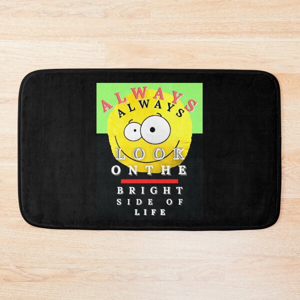 Item preview, Always Look On The Bright Side Of Life designed and sold by Flirt-Teez.