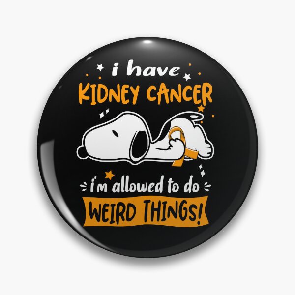 Item preview, I Have Kidney Cancer I Am Allowed To Do WEIRD THINGS!  designed and sold by Wlsnpeggy.