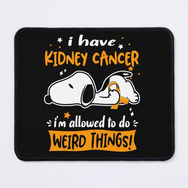 Item preview, I Have Kidney Cancer I Am Allowed To Do WEIRD THINGS! designed and sold by Wlsnpeggy.