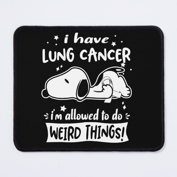 Item preview, I Have Lung Cancer I Am Allowed To Do WEIRD THINGS! designed and sold by Wlsnpeggy.