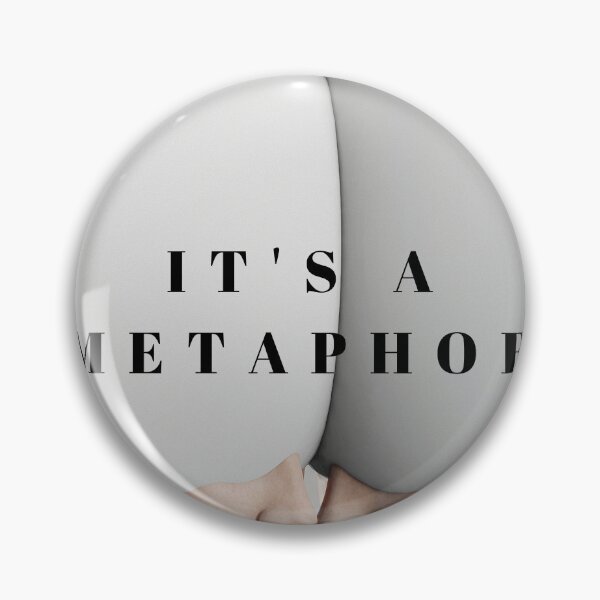 Item preview, It's a Metaphor designed and sold by KamoMokotedi.