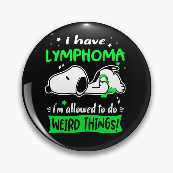 Item preview, I Have Lymphoma I Am Allowed To Do WEIRD THINGS!  designed and sold by Wlsnpeggy.