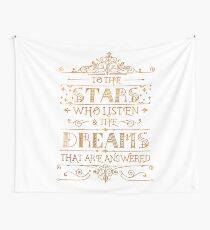 To the stars who listen - white Wall Tapestry