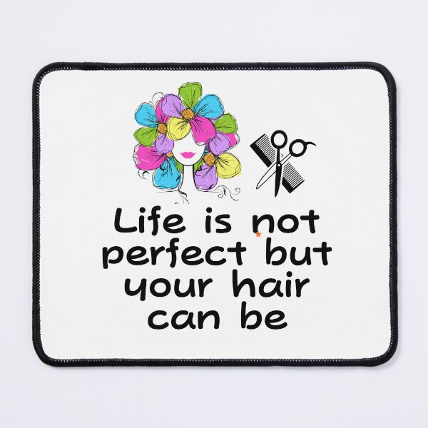 Item preview, Life is not perfect but your hair can be designed and sold by abdilahe60.