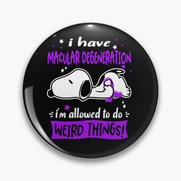 Item preview, I Have Macular Degeneration I Am Allowed To Do WEIRD THINGS!  designed and sold by Wlsnpeggy.