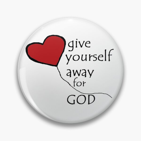 Item preview, Give your self for God designed and sold by HenryPV777.