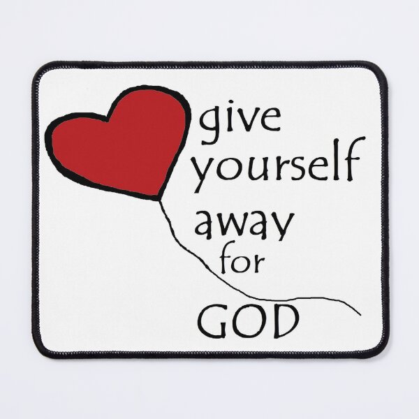 Item preview, Give your self for God designed and sold by HenryPV777.