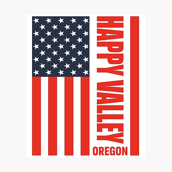 Item preview, Happy Valley Oregon 4th of July Independence day designed and sold by Home-Spirit.